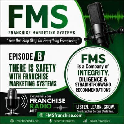 Franchise Radio podcast episode on franchise marketing safety and integrity.